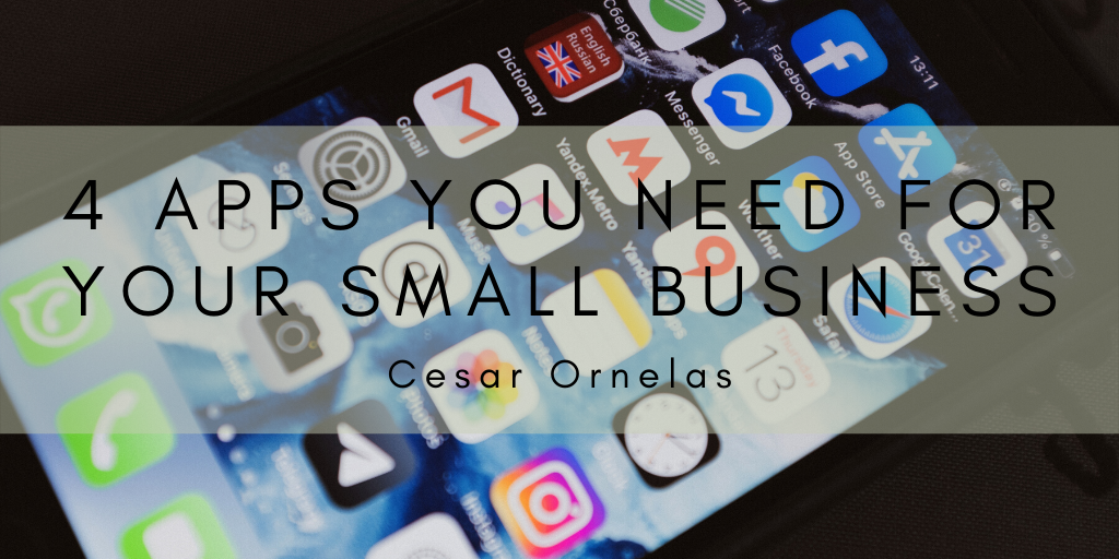 4 Apps You Need For Your Small Business