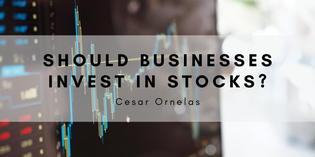 Should Businesses Invest In Stocks?